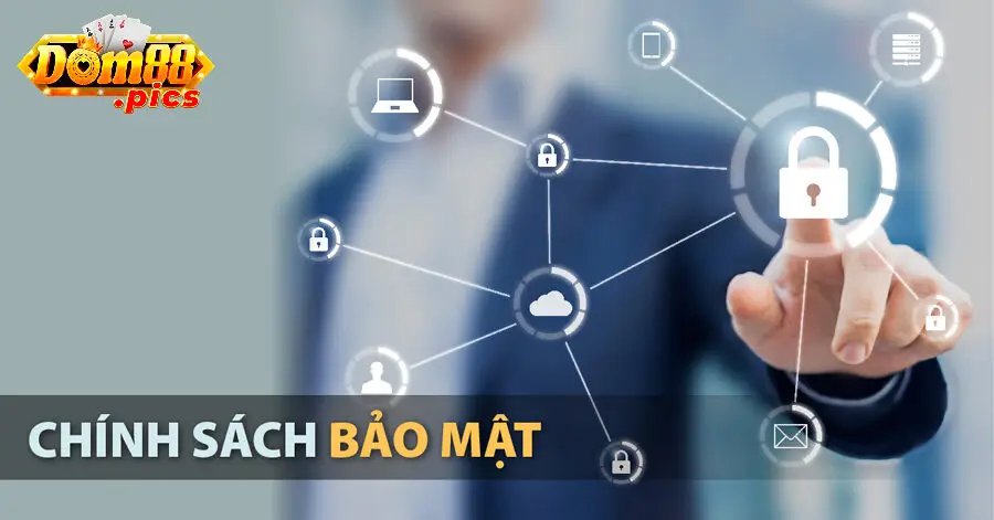 Đôi nét về chính sách bảo mật 